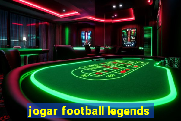 jogar football legends